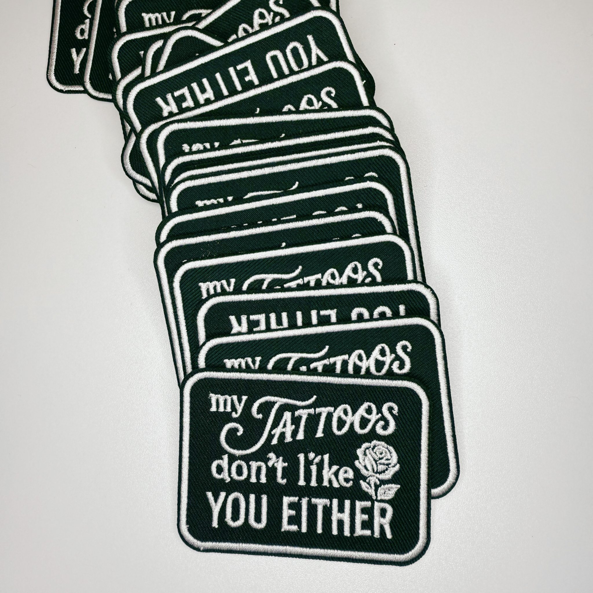 3" My Tattoos don't like you either -  Embroidered Hat Patch